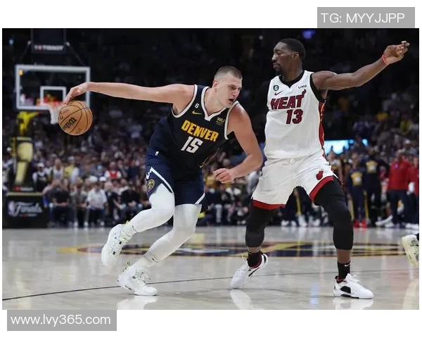 掘金与热火对决数据分析全景回顾及关键表现解析